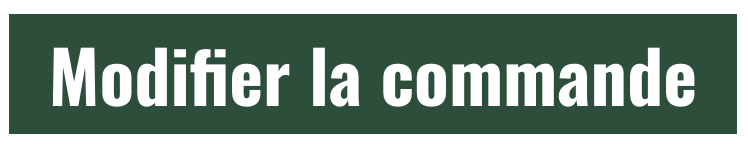 Modifier la commande
